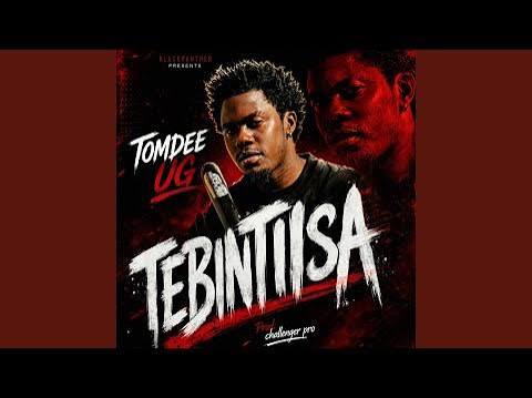 Tebintiisa by TomDee Ug