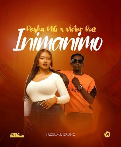 INIMANIMO by Posha Ug  ft Victor Ruz