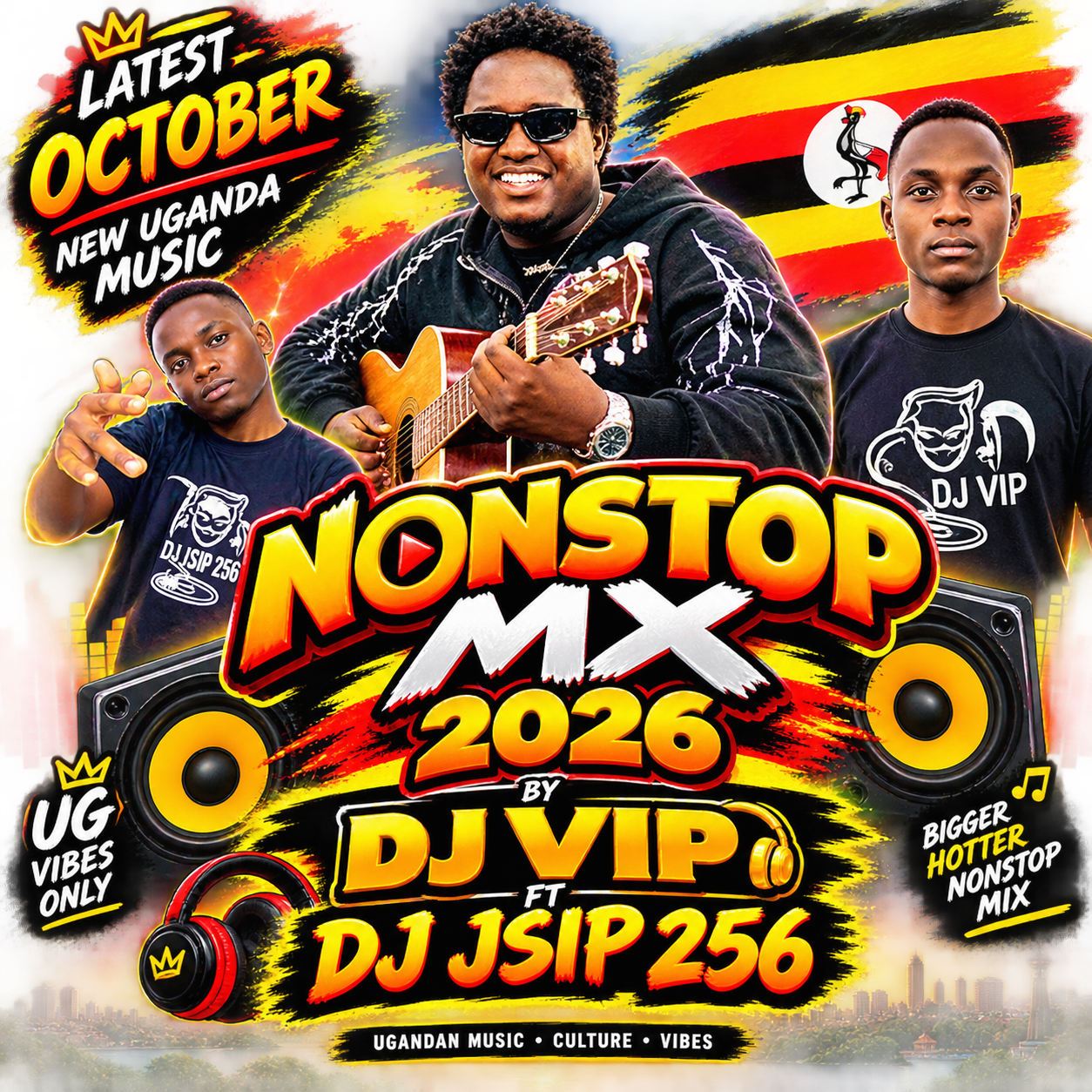 🔥 LATEST OCTOBER NEW UGANDAN MUSIC 2026 🇺🇬 | NONSTOP VIDEO MIX | DJ VIP UG Ft. DJ JSIP | UGANDA HITS by Dj VIP UG DJ JSIP